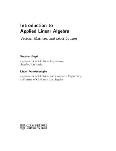 Introduction to Applied Linear Algebra – Vectors, Matrices, and Least Squares