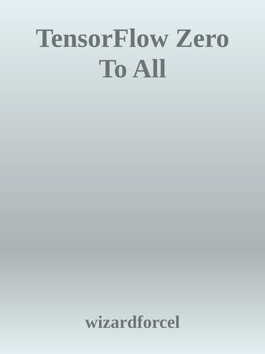 TensorFlow Zero To All