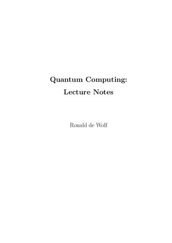 Quantum Computing Lecture Notes (Amsterdam)