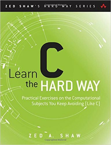Learn C The Hard Way