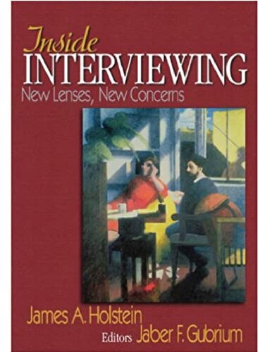 Inside Interviewing: New Lenses, New Concerns