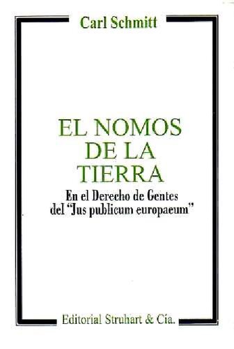 El nomos de la tierra : en el derecho de gentes del 