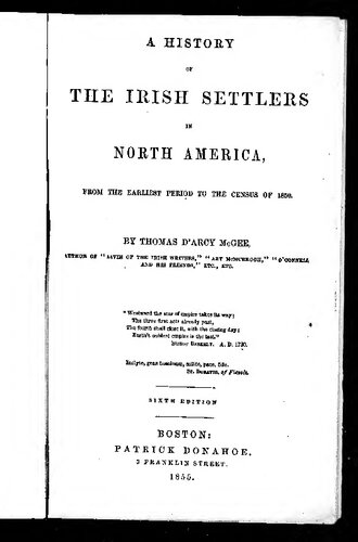 A History of the Irish Settlers in North America, from the earliest period to the census of 1850