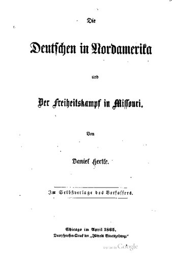 Die Deutschen in Nordamerika und der Freiheitskampf in Missouri