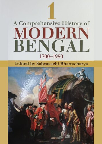 A Comprehensive History of Modern Bengal, 1700-1950