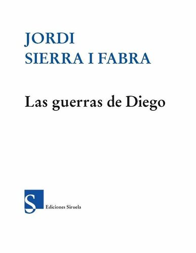 Las guerras de Diego (Las Tres Edades)