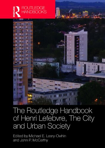 The Routledge Handbook of Henri Lefebvre, The City and Urban Society