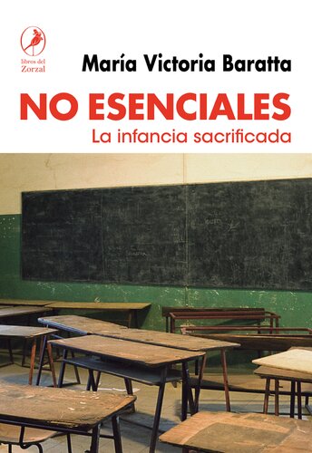 No esenciales: la infancia sacrificada