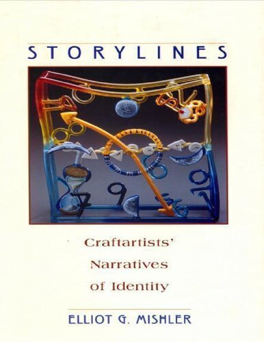 Storylines: Craftartists' Narratives of Identity