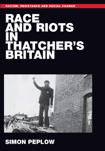 Race and Riots in Thatcher’s Britain