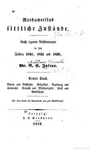 Nordamerikas sittliche Zustände, nach eigenen Anschauungen in den Jahren 1834, 1835 und 1836