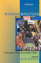 Regional Reflections: Comparing Politics Across India's States