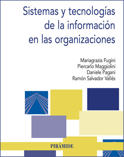 Sistemas y tecnologías de la información en las organizaciones