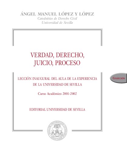 Verdad, derecho, juicio, proceso