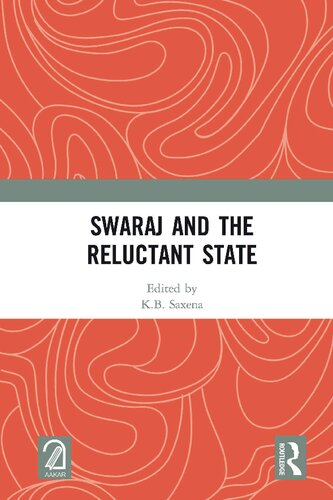 Swaraj and the Reluctant State