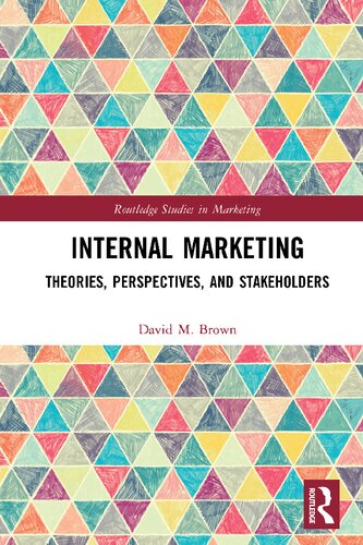 Internal Marketing: Theories, Perspectives, and Stakeholders