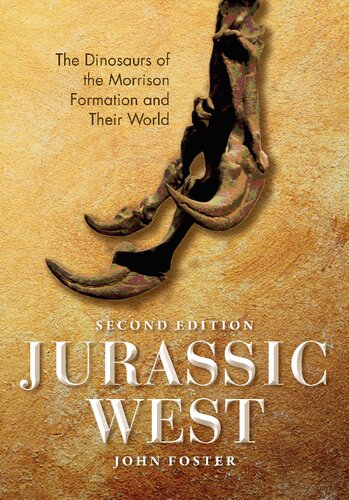 Jurassic West: The Dinosaurs of the Morrison Formation and Their World