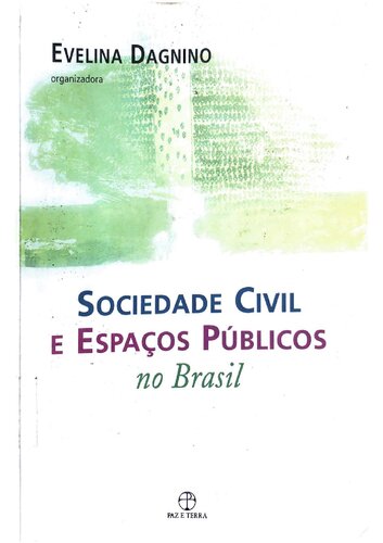 Sociedade Civil e Espaços Públicos no Brasil