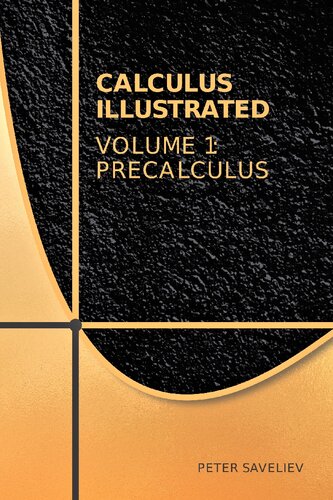 Calculus Illustrated. Volume 1: Precalculus