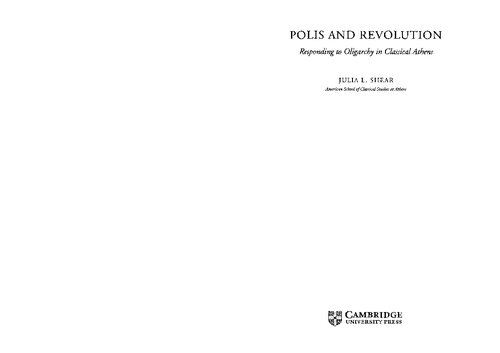 Polis and Revolution: Responding to Oligarchy in Classical Athens