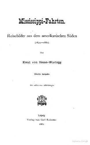 Mississippi-Fahrten. Reisebilder aus dem amerikanischen Süden (1879-1880)