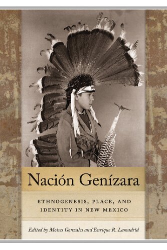 Nacion Genizara: Ethnogenesis, Place, and Identity in New Mexico