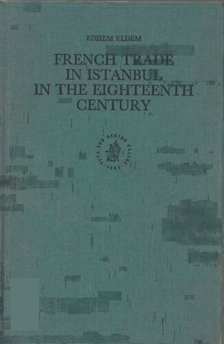 French trade in Istanbul in the eighteenth century