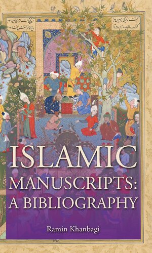 Islamic Manuscripts: A Bibliography