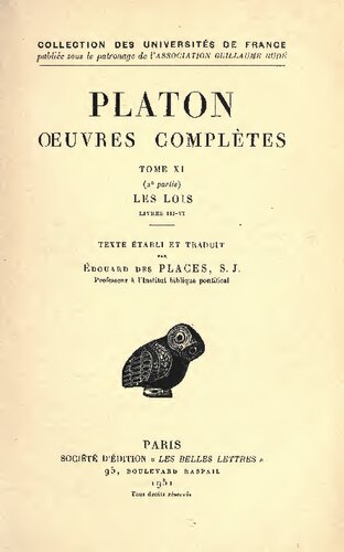 Platon: Œuvres complètes. Tome XI, 2e partie: Les Lois, Livres III-VI