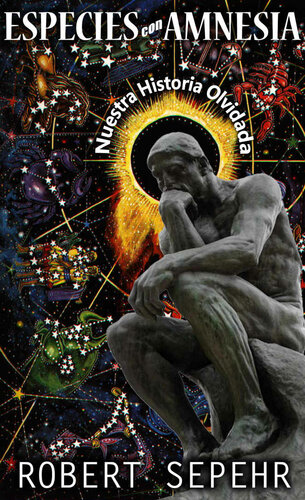 Especies con Amnesia: Nuestra Historia Olvidada