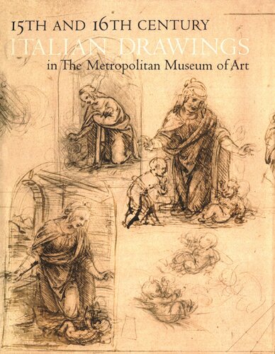 15th and 16th Century Italian Drawings in the Metropolitan Museum of Art