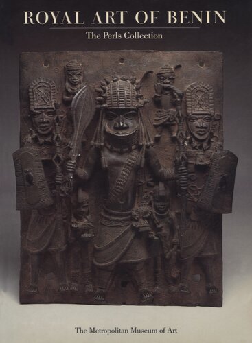 Royal art of Benin: The Perls Collection