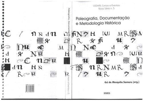 Paleografia, documentação e metodologia histórica