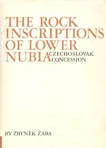 The rock inscriptions of lower nubia