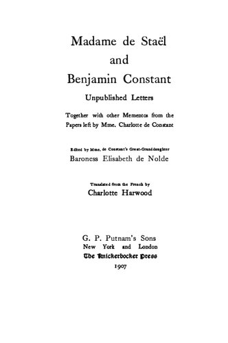 Madame de Staël and Benjamin Constant - Unpublished Letters