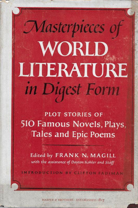 Masterpieces of World Literature in Digest Form [First Series]