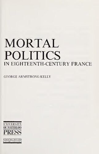 Mortal Politics in 18th-Century France