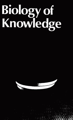 Biology of Knowledge: The Evolutionary Basis of Reason