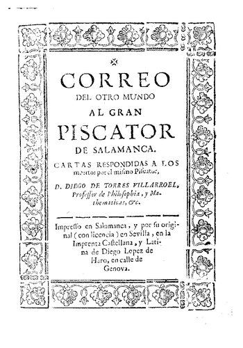 Correo del otro mundo al gran Piscator de Salamanca: cartas respondidas a los muertos por el mismo Piscato
