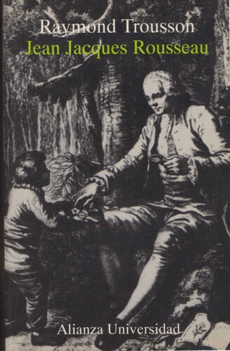 Jean-Jacques Rousseau : gracia y desgracia de una conciencia