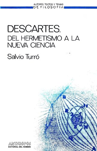 Descartes, del hermetismo a la nueva ciencia