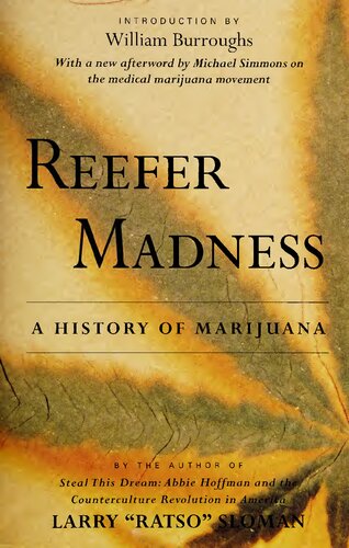 Reefer madness: the history of marijuana in America