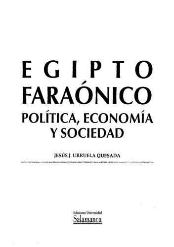 Egipto faraónico: política, economía y sociedad