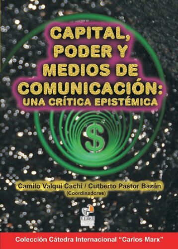 Capital, poder y medios de comunicación: una crítica epistémica
