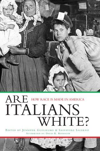 Are Italians White?: How Race is Made in America