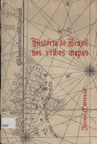 História do Brasil nos velhos mapas