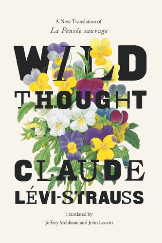 Wild Thought: A New Translation of 'La Pensée sauvage' /