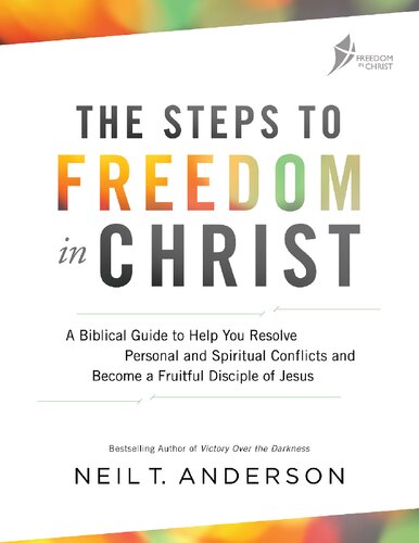 The Steps to Freedom in Christ (2017)