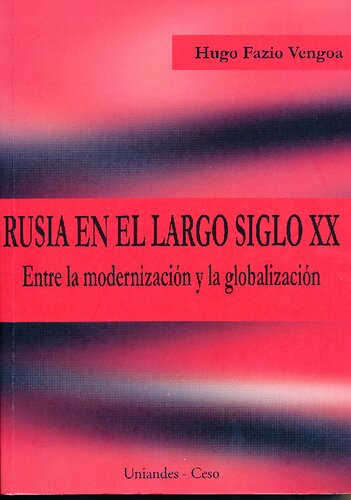 Rusia en el largo siglo XX