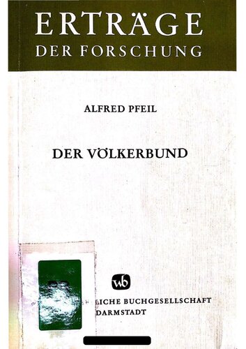 Der Völkerbund. Literaturbericht und kritische Darstellung seiner Geschichte